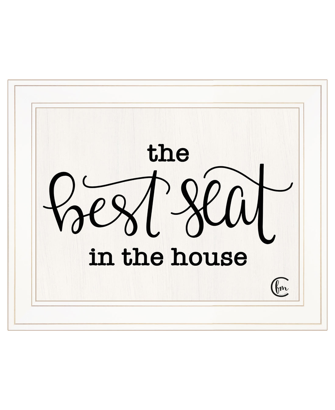 "The Best Seat In The House" By Fearfully Made Creations, Ready To Hang Framed Print, White Frame Multicolor Paper