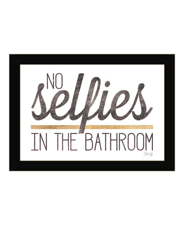 "No Selfies In The Bathroom" By Marla Rae, Ready To Hang Framed Print, Black Frame Multicolor Paper